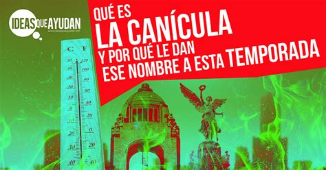 México ya está sintiendo los primeros síntomas de este fenómeno meteorológico, así que es normal que sientas más calor de lo habitual, ya que la principal característica de este vento climático es que eleva las temperaturas más allá de los grados acostumbrados, así que las olas de calurosas son más intensas, y puede durar hasta 55 días, así que es posible. ¿Qué es la canícula y por qué le dan ese nombre a esta ...