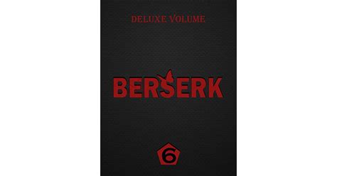 Deluxe Collections Berserk Deluxe Volume Manga 6 By Deborah Jones