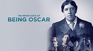 The Importance of Being Oscar (2019) | Radio Times
