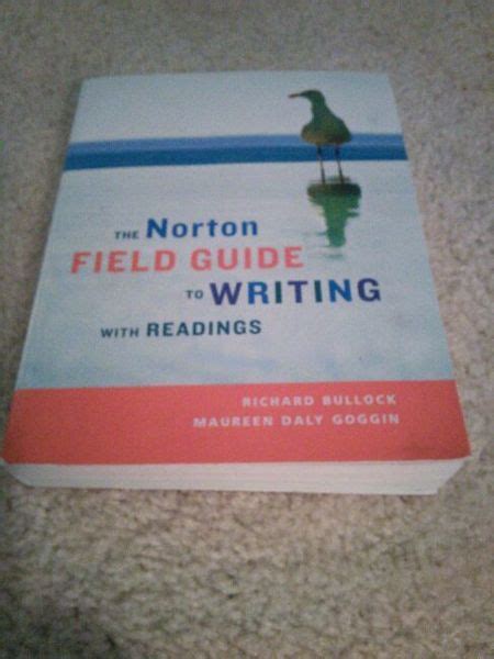 Start by marking the norton field guide to writing as want to read Free: Paperback The Norton Field Guide To Writing With Readings - Textbooks & Education - Listia ...