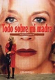 Todo sobre mi madre Pedro Almodóvar. One of the greatest films of all ...