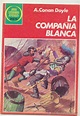 Joyas literarias juveniles nº 269. la compañía - Vendido en Venta ...