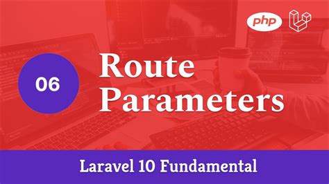 Laravel 10 Fundamental Part 6 Route Parameters YouTube