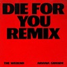 The Weekend announces 'Die For You' remix with Ariana Grande