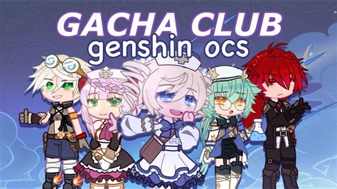 Genshin Gacha Ocs Genshin Impact Oc Codes Gacha Club Part 3