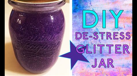 Diy De Stress Glitter Jar Easy Youtube