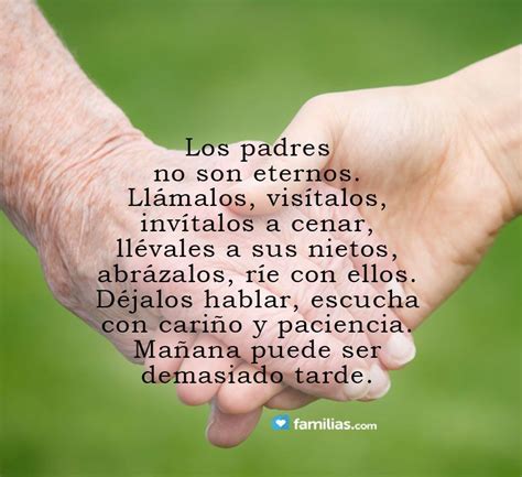 Los Padres No Son Eternos Love Me Quotes Spanish Quotes Mothers Love