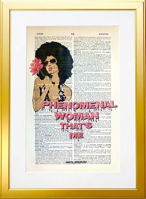 Phenomenal Woman Maya Angelou Dictionary Art Print 85x10