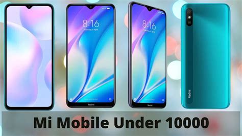 Best 3 Mi Mobile Under 10000 Rahul Upmanyu