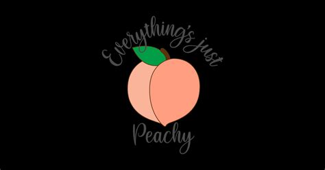 just peachy peachy sticker teepublic