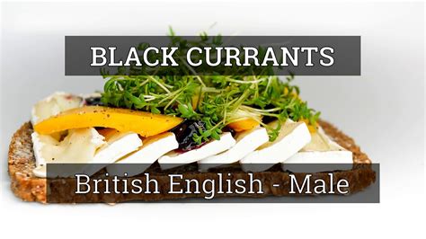 How To Pronounce Black Currants YouTube