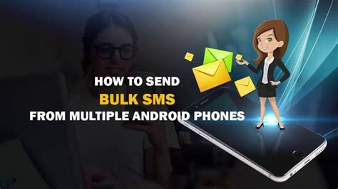 Android Bulk Sms Sender How To Send Bulk Sms From Multiple Android