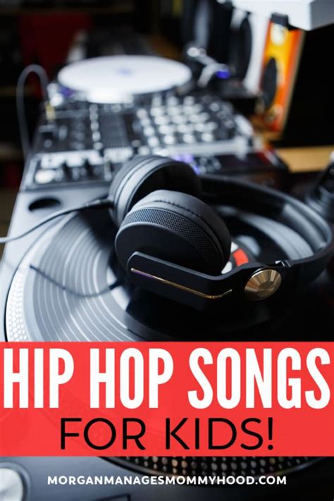 25 Hip Hop Songs For Kids Clean Rap Songs Hip Hop Songs Good Hip