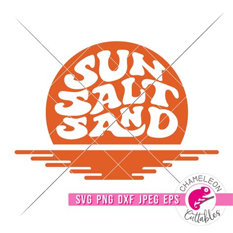 Sun Salt Sand Summer Beach Svg Png Dxf Eps Jpeg Chameleon Cuttables Llc