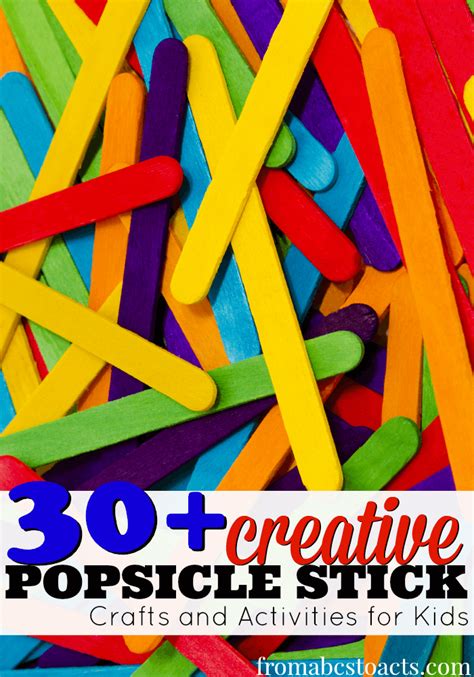 30 Creative Popsicle Stick Crafts And Activities For Kids From Abcs