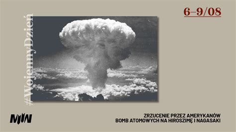 Wojennydzień Zrzucenie Przez Amerykanów Bomb Atomowych Na Hiroszimę I Nagasaki Drupal