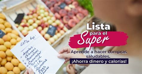 Lista Para El Súper Aprende A Hacer Compras Saludables