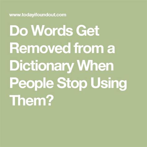 Do Words Get Removed From A Dictionary When People Stop Using Them