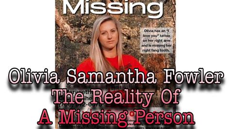 olivia samantha fowler the reality of a missing person trailer youtube
