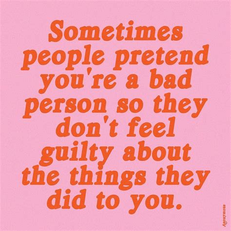 Quotes By Christie Instagram Sometimes People Pretend Youre A Bad Person So They Dont