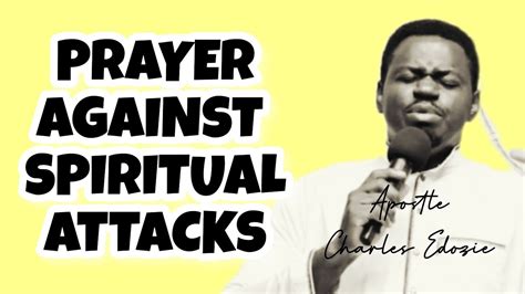 Prayer Against Spiritual Attacks Youtube