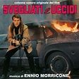 Play Svegliati e uccidi (Original Motion Picture Soundtrack) by Ennio ...