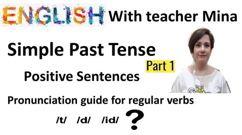 Simple Past Verbs Simple Past Tense Regular Verbs How To Pronounce