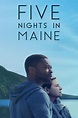 Five Nights in Maine - Seriebox