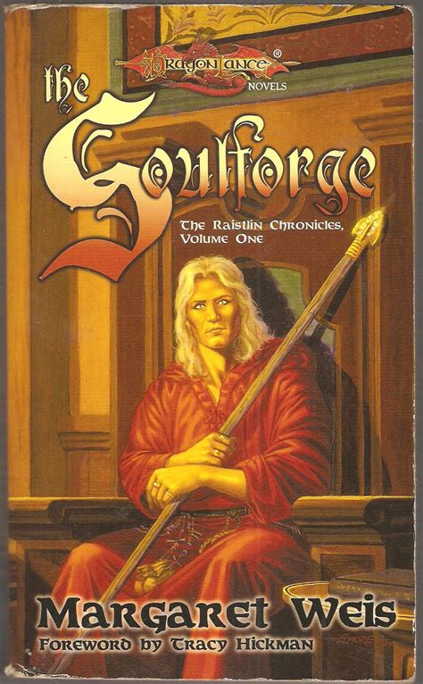The Soulforge By Margaret Weis Dragon Lance The Raistlin Chronicles