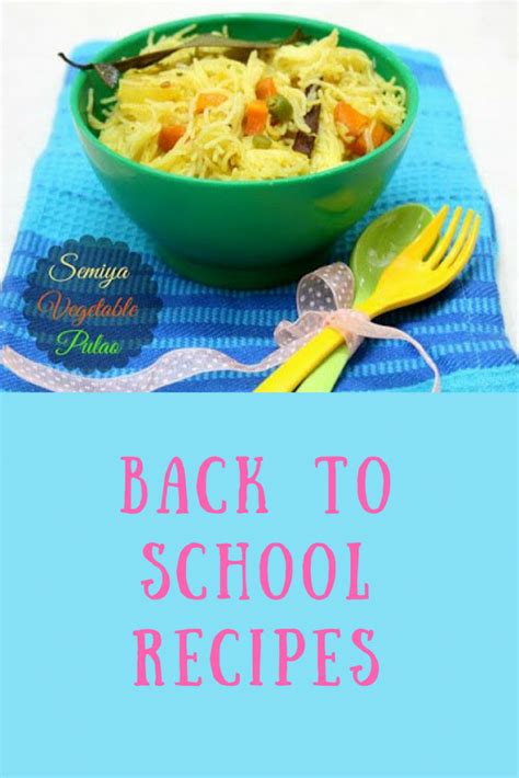 Back To School Recipes 10 Easy Recipes For Kids Lunch Box