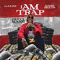 Gucci Mane – I Am Trap (Mixtape) | Home of Hip Hop Videos & Rap Music ...