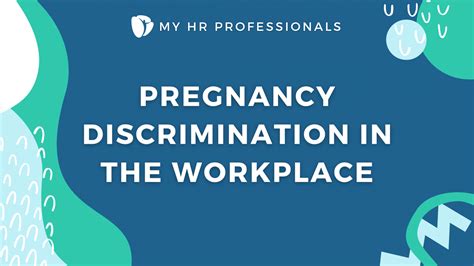 Pregnancy Discrimination In The Workplace My Hr Professionals