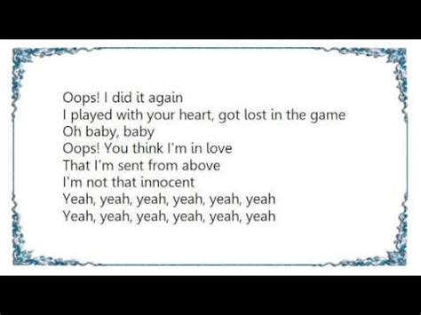 Yeah yeah yeah yeah yeah yeah. Britney Spears - Oops...I Did It Again Rodney Jerkins ...