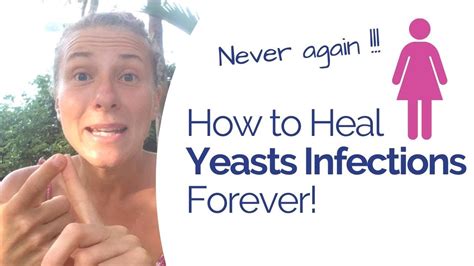 Candida Overgrowth How To Heal Yeast Infections For Women Youtube