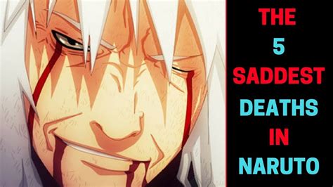 Top 5 Saddest Naruto Deaths Youtube