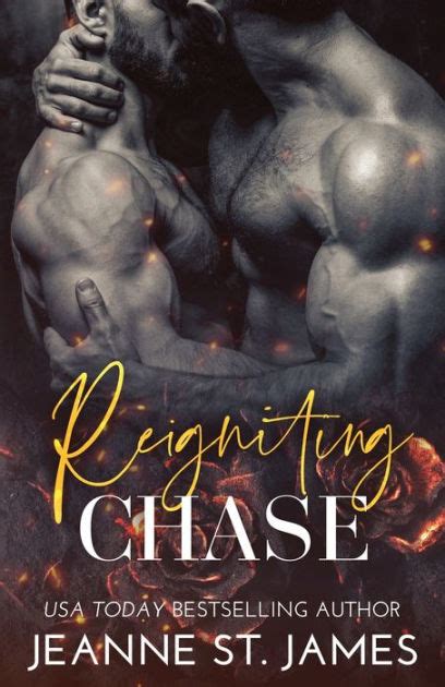 Reigniting Chase By Jeanne St James Paperback Barnes And Noble®