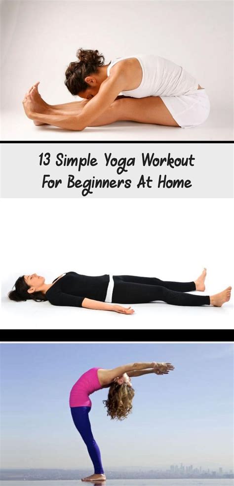 13 Simple Yoga Workouts For Beginners At Home Benefits And How To Do