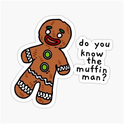 Do You Know The Muffin Man Sticker For Sale By Aprilcreations Redbubble
