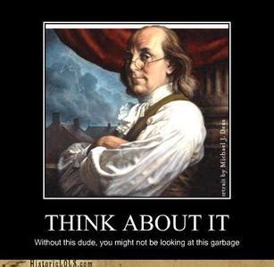 It propelled barack obama to the highest office in the land and it can also buy you a soda from the break room. Fun Facts - Benjamin Franklin