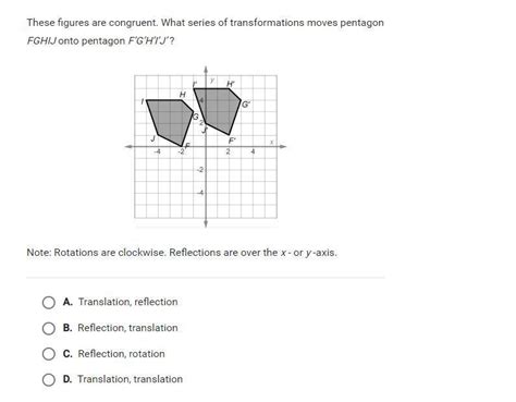 These Figures Are Congruent What Series Of Transformation Moves