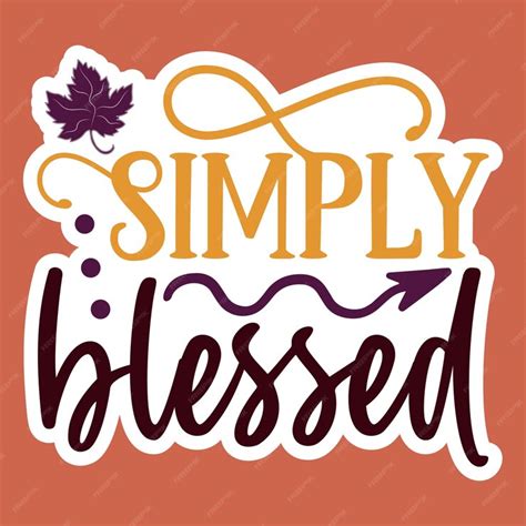 Premium Vector Simply Blessed Sticker Svg