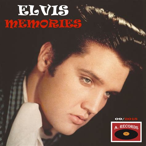 Elvis Memories