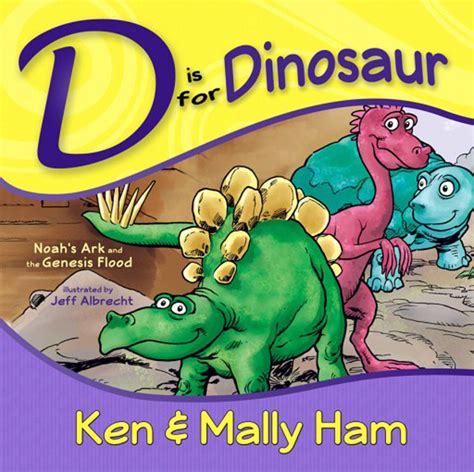 D Is For Dinosaur Hardcover Answers In Genesis