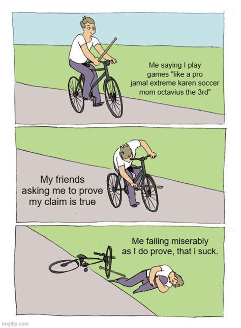 Bike Fall Meme Imgflip
