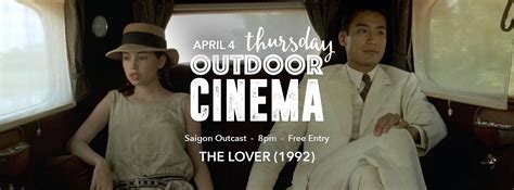 The Lover 1992 Thursday Outdoor Cinema Saigon Outcast Saigoneer