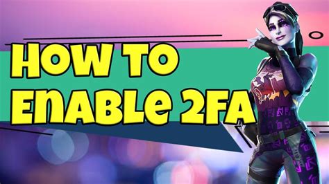 How To Get 2fa In Fortnite How To Enable 2fa In Fortnite Two Factor