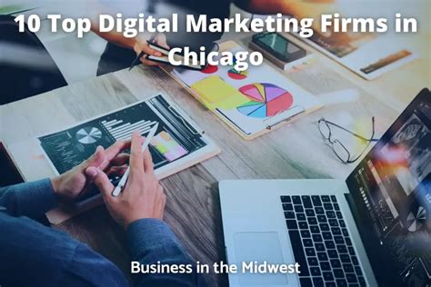 10 Top Digital Marketing Firms In Chicago Business In The Midwest