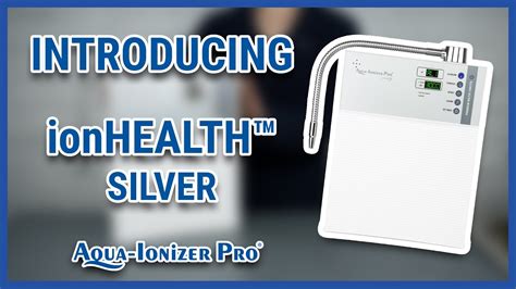 Introducing The Ionhealth Silver Antioxidant Water Ionizer Youtube