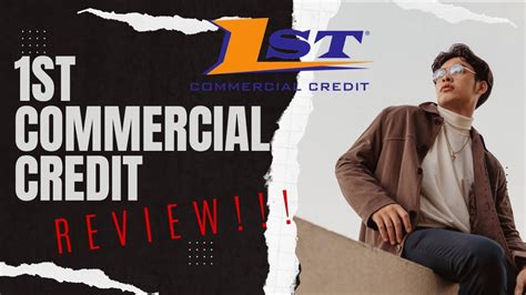 St Commercial Credit Review Must See Review Youtube