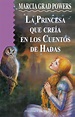 La Princesa Que Creía En Cuentos De Hadas. - Librería en Medellín